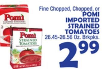 Bravo Supermarkets Pomi imported strained tomatoes offer