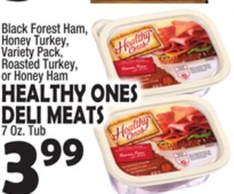 Bravo Supermarkets Healthy ones deli meats offer