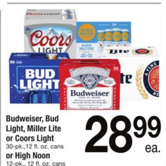 ACME Budweiser, bud light, miller lite or coors light 30-pk.,12 fl. oz. cans or high noon 12-pk., 12 fl. oz. cans offer
