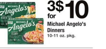 ACME Michael angelo's dinners offer