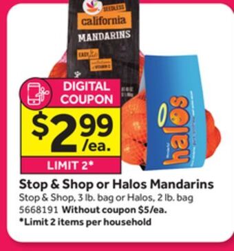 Stop&Shop Stop & shop or halos mandarins offer