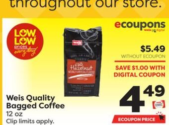 Weis Markets Weis quality bagged coffee offer