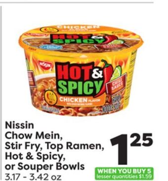 Weis Markets Nissin chow mein, stir fry, top ramen, hot & spicy, or souper bowls offer