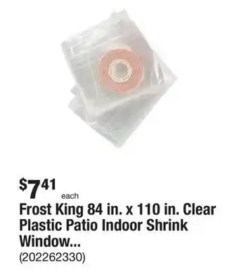 The Home Depot Frost king 84 in. x 110 in. clear plastic patio indoor shrink window kit offer