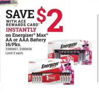 Ace Hardware Energizer max aa or aaa battery 16-pks offer