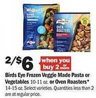 Meijer Birds eye frozen veggie made pasta or vegetables or oven roasters offer