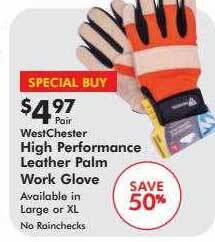 Valu Home Centers Westchester high performance leather palm work glove offer