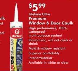 Lifetime ultra premium window & door caulk