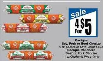 Rancho Markets Cacique soy, pork or beef chorizo, cacique ranchero beef or pork chorizo offer