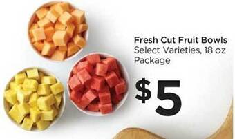 Foods Co Fresh cut fruit bowls offer