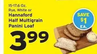 Weis Markets Hannaford half multigrain panini loaf offer