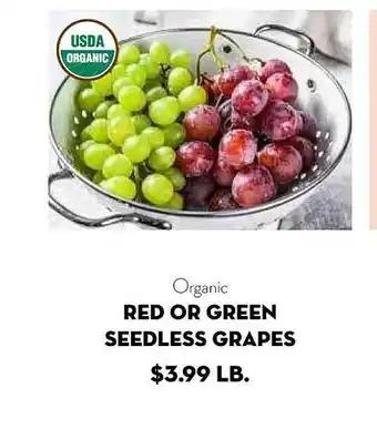 Bristol Farms Organic red or green seedless grapes offer