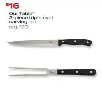 Bed Bath & Beyond Our table™ 2-piece triple rivet carving set offer