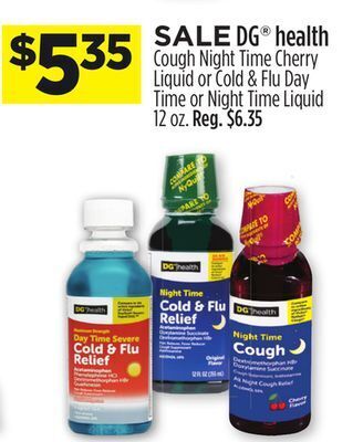 Dollar General Dg® health cough night time cherry liquid or cold & flu day time or night time liquid offer