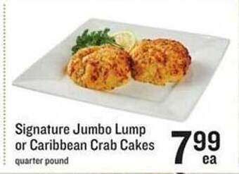 Lowes Foods Signature jumbo lump or caribbean crab cakes offer