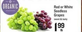 Red or white seedless grapes