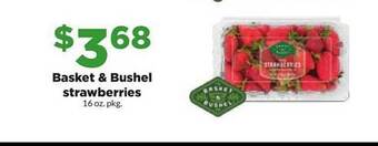 Hy-Vee Basket & bushel strawberries offer