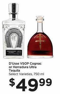 Food 4 Less D'usse vsop cognac or herradura ultra tequila offer