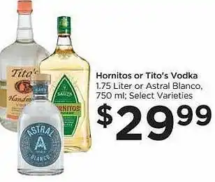 Food 4 Less Hornitos or tito's vodka offer