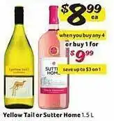 Winn Dixie Yellow tail or sutter home offer