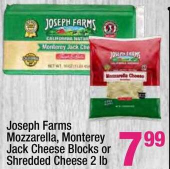 Super King Markets Joseph farms mozzarella, monterey jack cheese blocks or shredded cheese offer