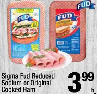 Super King Markets Sigma fud reduced sodium or original cooked ham offer