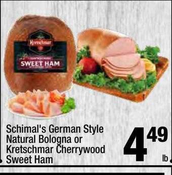 Super King Markets Schimal's german style natural bologna or kretschmar cherrywood sweet ham offer