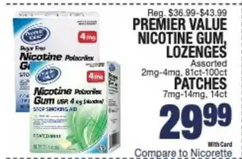 Kinney Drugs Premier Value Nicotine Gum, Lozenges, Patches offer