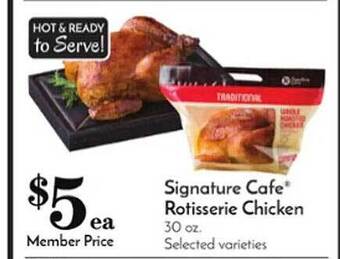 Pavilions Signature cafe rotisserie chicken offer