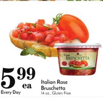 Pavilions Italian rose bruschetta offer