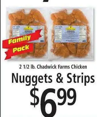 FoodFair 2 1-2 Lb. Chadwick Farms Chicken Nuggets & Strips offer