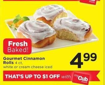 Cub Foods Gourmet cinnamon rolls offer