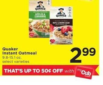 Cub Foods Quaker instant oatmeal offer