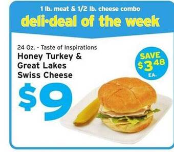 Hannaford Honey turkey & great lakes swiss cheese offer