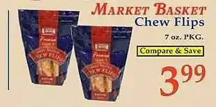 Market Basket Market basket chew flips offer