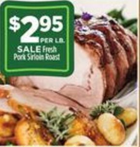 Dollar General Fresh Pork Sirloin Roast offer