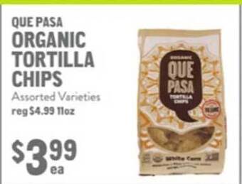 New Seasons Market Que pasa organic tortilla chips offer