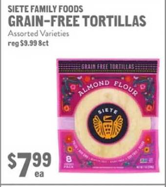 New Seasons Market Siete family foods grain-free tortillas offer