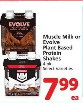 Vons Muscle milk or evolve plant based protein shakes 4 pk select varieties offer