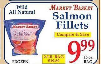 Market Basket Salmon fillets offer