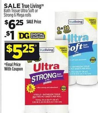 Dollar General True living bath tissue ultra soft or strong 6 mega rolls offer