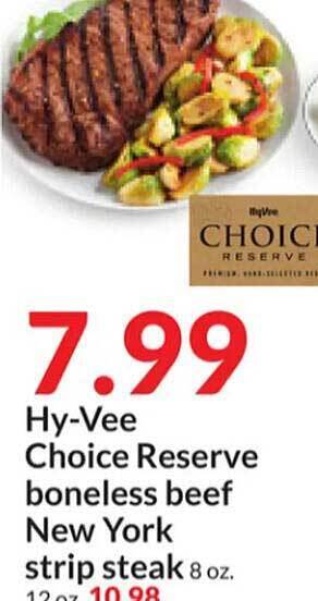 Hy-Vee Hy-vee choice reserve boneless beef new york strip steak offer