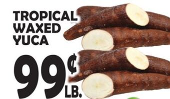 Bravo Supermarkets Tropical waxed yuca offer