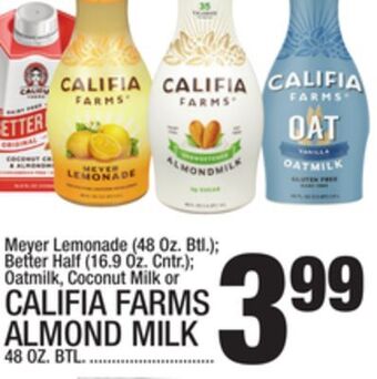 C Town Califia farms almond milk 48 oz. btl. offer