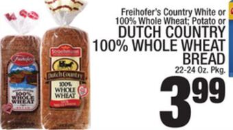 C Town Dutch country 100% whole wheat bread offer