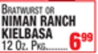 C Town Ratwurst or niman ranch kielbasa offer