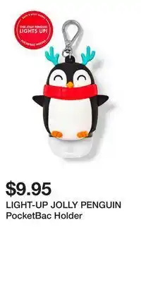 Bath & Body Works Light-up jolly penguin pocketbac holder offer