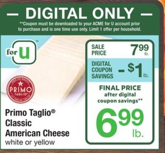 ACME Primo taglio® classic american cheese offer