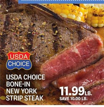 Kings Food Markets Usda choice bone-in new york strip steak offer
