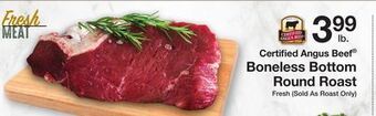 The Fresh Grocer Boneless bottom round roast offer